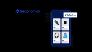 Feedonomics Announces Integration with TikTok Shop