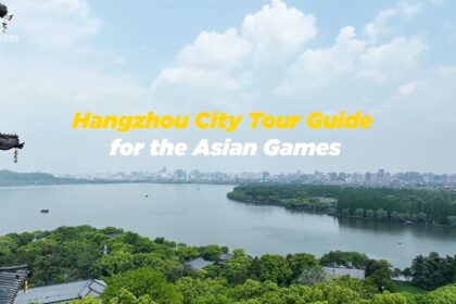 China Matters' Feature: Hangzhou City Tour Guide for the Asian Games
