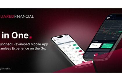 SquaredFinancial Unveils Revamped All-in-one Mobile App, Empowering Investors with Enhanced Features for a Seamless Experience on the Go