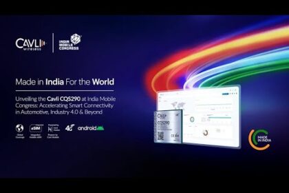 Cavli Wireless reveals the Made-in-India LTE Cat 4 Android Smart Module CQS290 at India Mobile Congress 2023