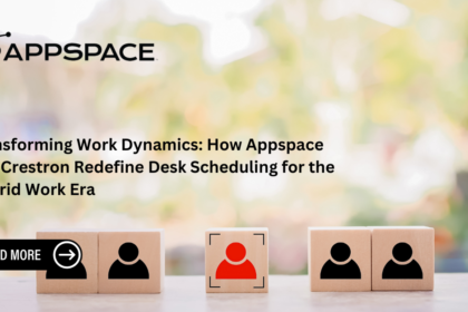 Transforming Work Dynamics: How Appspace and Crestron Redefine Desk Scheduling for the Hybrid Work Era