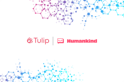 Tulip Acquires Humankind to Transform Omnichannel Customer Engagement